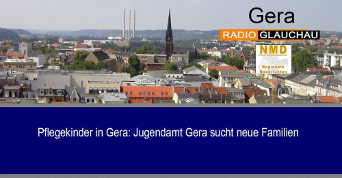 Gera - Pflegekinder in Gera: Jugendamt Gera sucht neue Familien