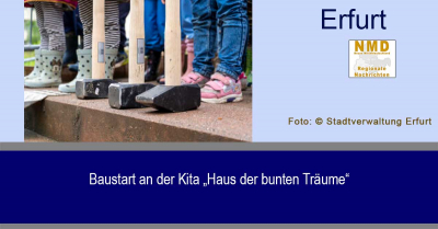 Erfurt - Baustart an der Kita „Haus der bunten Träume“