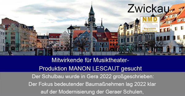 Zwickau - Mitwirkende für Musiktheater-Produktion MANON LESCAUT gesucht