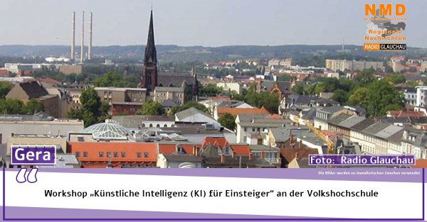 Gera - Workshop „Künstliche Intelligenz (KI) für Einsteiger“ an der Volkshochschule