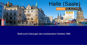 Halle (Saale) - Stadt sucht Zeitzeugen des revolutionären Herbstes 1989