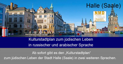 Halle (Saale) – Kulturstadtplan zum jüdischen Leben in russischer und arabischer Sprache