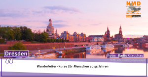 Dresden - Wanderleiter-Kurse für Menschen ab 55 Jahren