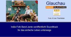 Glauchau - Indie-Folk-Band Jante veröffentlicht Soundtrack
