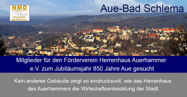 Aue-Bad Schlema - Mitglieder für den Förderverein Herrenhaus Auerhammer e.V. zum Jubiläumsjahr 850 Jahre Aue gesucht