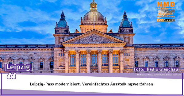 Leipzig-Pass modernisiert: Vereinfachtes Ausstellungsverfahren