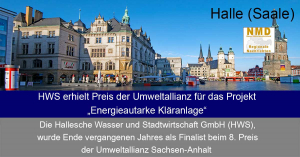 Halle (Saale) – HWS erhielt Preis der Umweltallianz für das Projekt „Energieautarke Kläranlage“