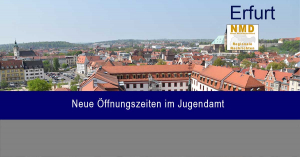 Erfurt - Neue Öffnungszeiten im Jugendamt