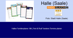 Halle (Saale) - Halles Familienplaner: Mit „Finni &amp; Rudi“ bestens Termine planen