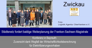 Zwickau - Städtenetz fordert baldige Weiterplanung der Franken-Sachsen-Magistrale