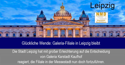 Leipzig - Glückliche Wende: Galeria-Filiale in Leipzig bleibt