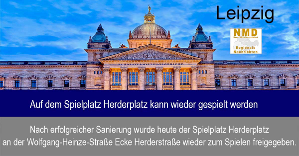 Leipzig - Auf dem Spielplatz Herderplatz kann wieder gespielt werden